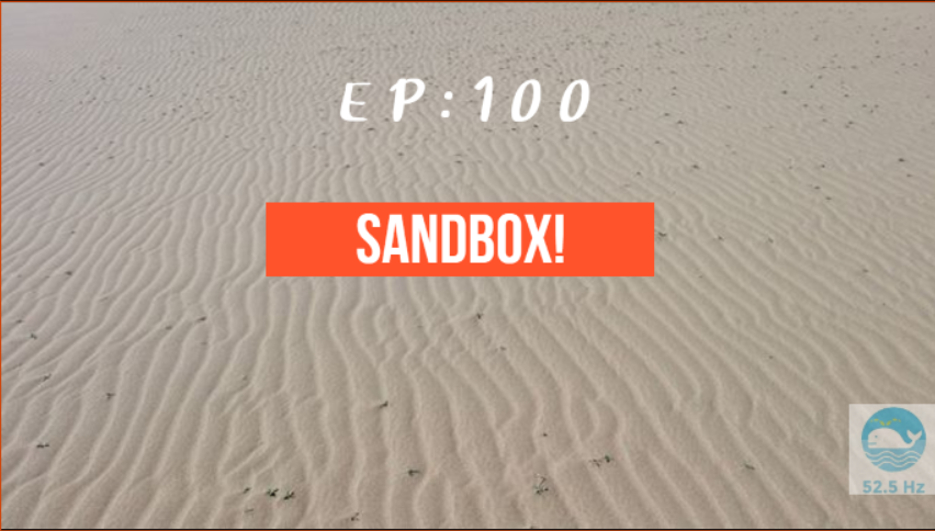 Podcast EP: 100 ศัพท์ประหลาด (Sandbox)